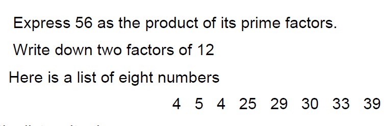 Multiple exam type questions on calculating the prime factors of a number, HCF and LCM of a pair of numbers.